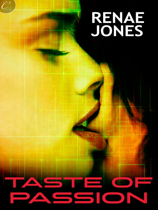 Title details for Taste of Passion by Renae Jones - Available